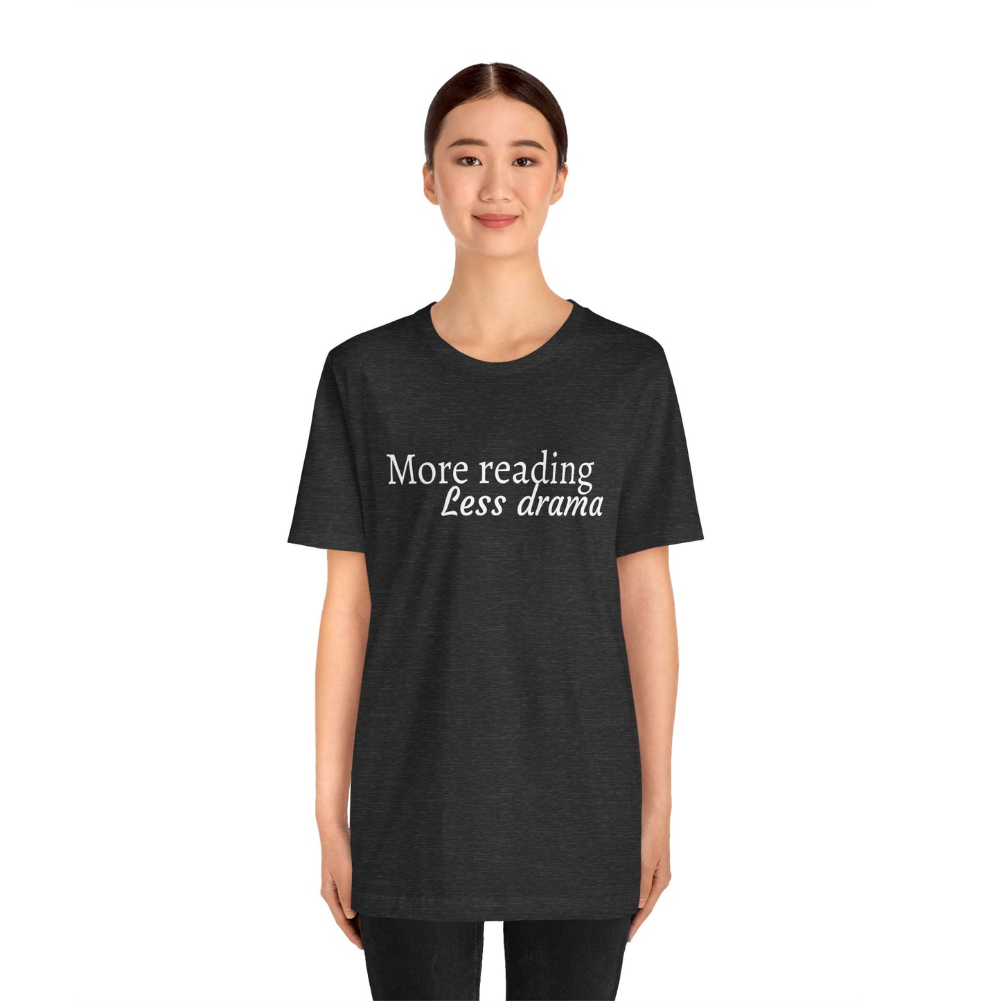 “More reading, Less drama” Graphic T‑Shirt