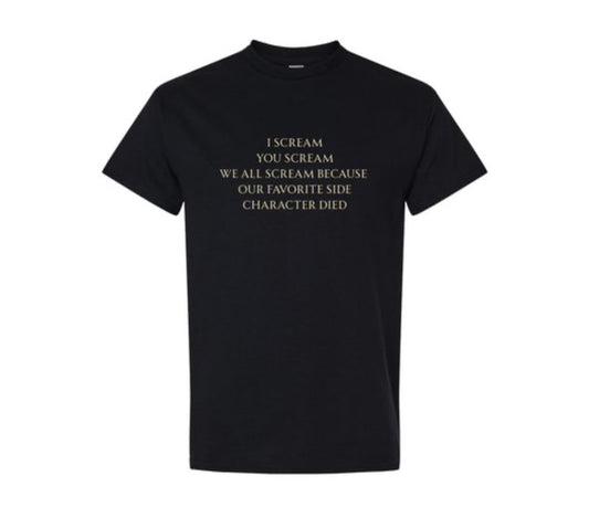 Not the Beloved Side Character! T-shirt