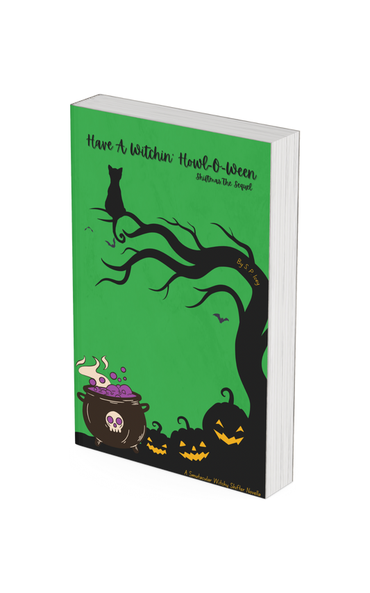 Have A Witchin' Howl-O-Ween (Pre-Order)