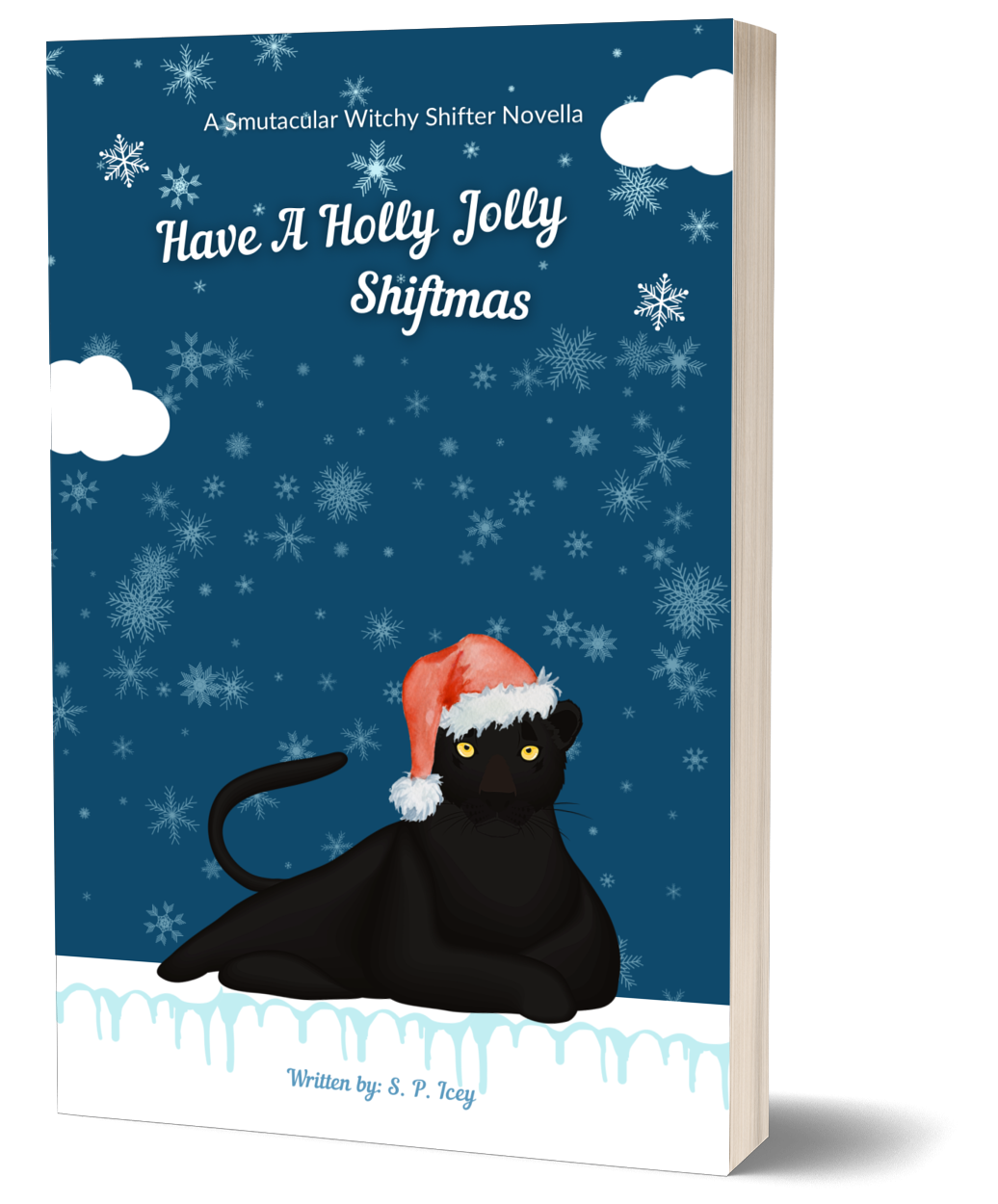 Have A Holly Jolly Shiftmas: A Smutacular Witchy Shifter Novella