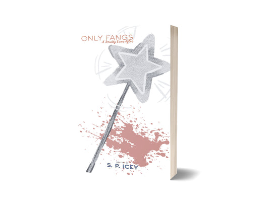 Only Fangs: A Smutty Ever After (Pre-Order)