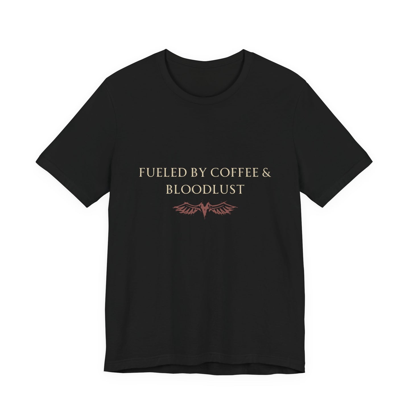 Fuel by Coffee & Bloodlust Unisex T-Shirt